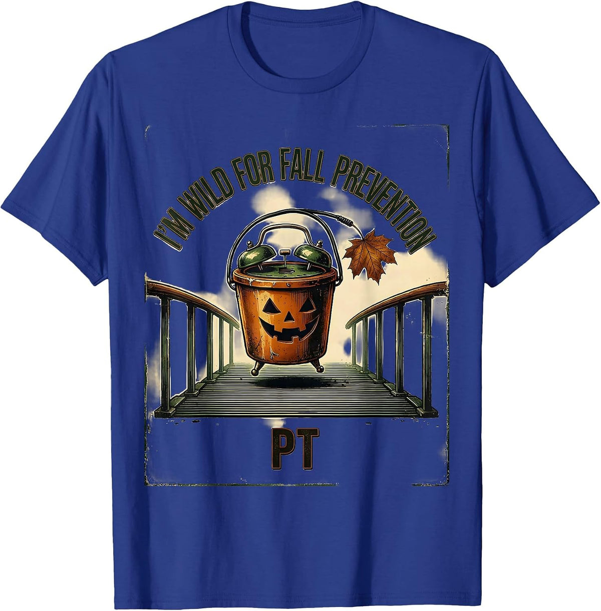 I'm Wild For Fall Prevention PT Vintage Halloween Nurse Fall T-Shirt - Royal Blue