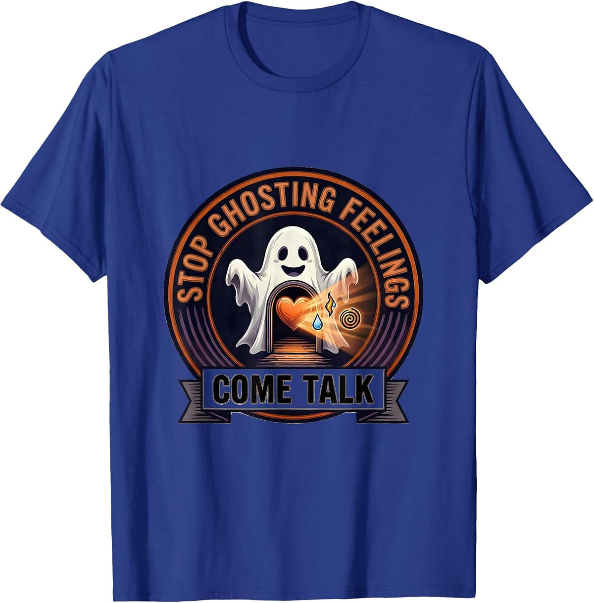 Stop Ghosting Feelings Come Talk Halloween School Counselor T-Shirt - Royal Blue