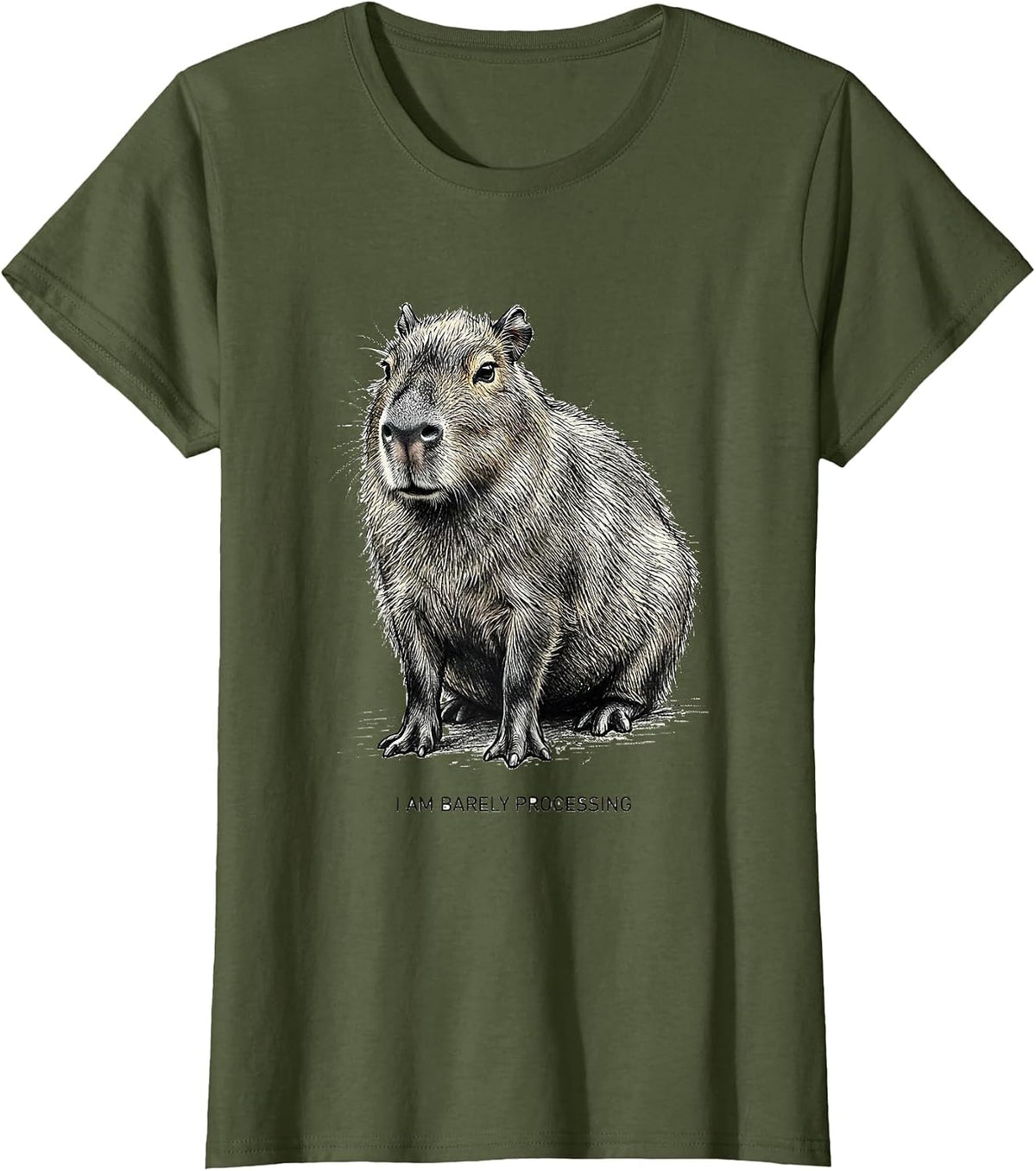Women's I Am Barely Processing Funny Capybara Meme Animal Humor T-Shirt - Olive Green