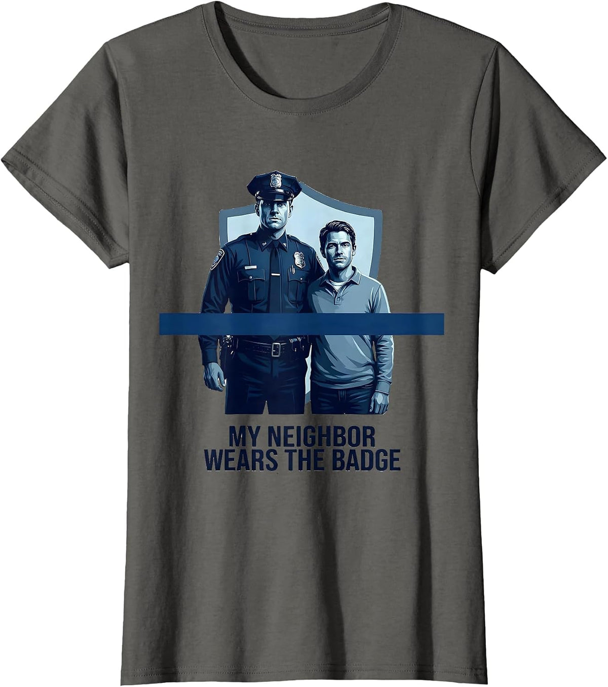 Women's My Neighbor Wears The Badge Patriotic Thin Blue Line Police T-Shirt - Asphalt Grey