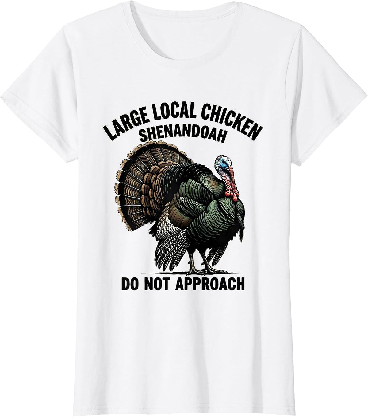 Large Local Chicken, Shenandoah, Do Not Approach Retro T-Shirt - White