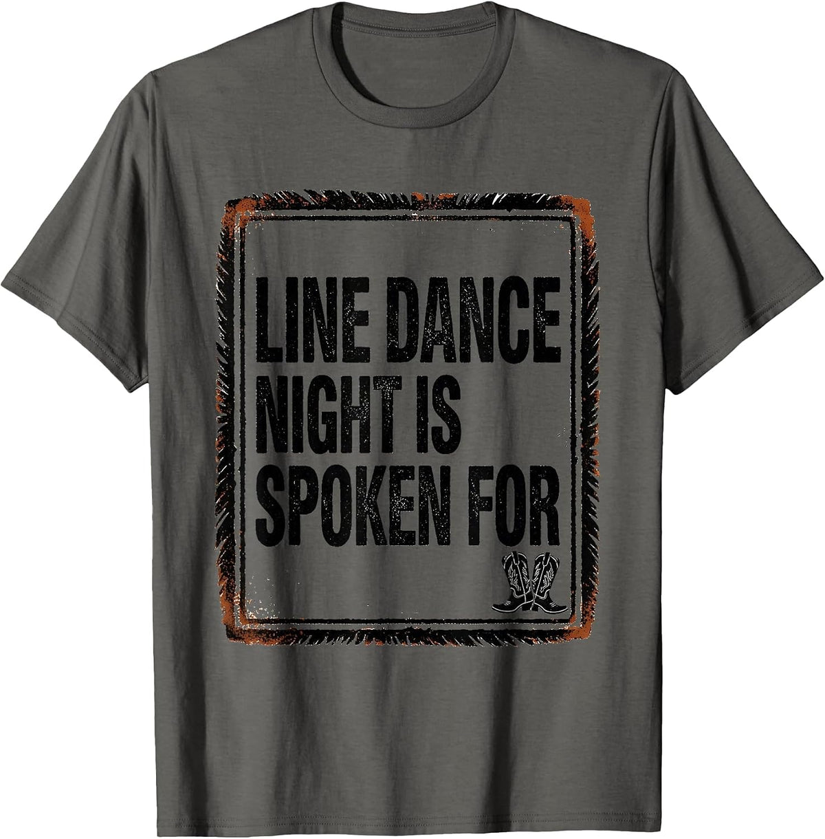 Line Dance Night Is Spoken For Funny Line Dancer Humor T-Shirt - Asphalt Grey