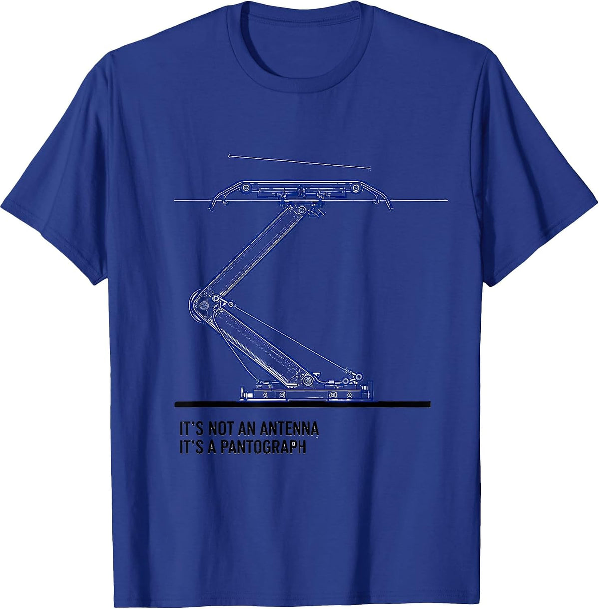It's Not An Antenna, It's A Pantograph Funny Train T-Shirt - Royal Blue