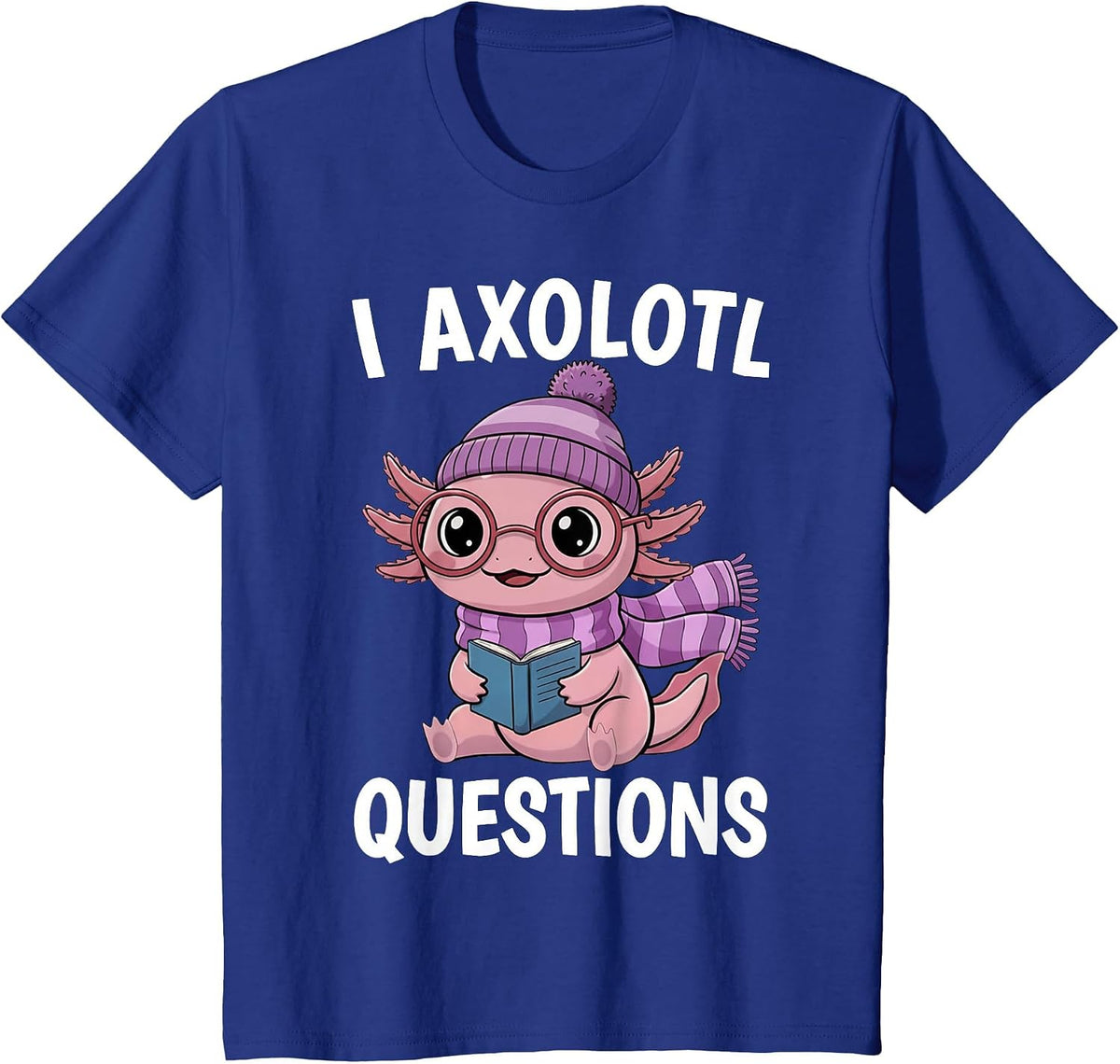I Axolotl Questions Pink Axolotl Lover T-Shirt - Royal Blue