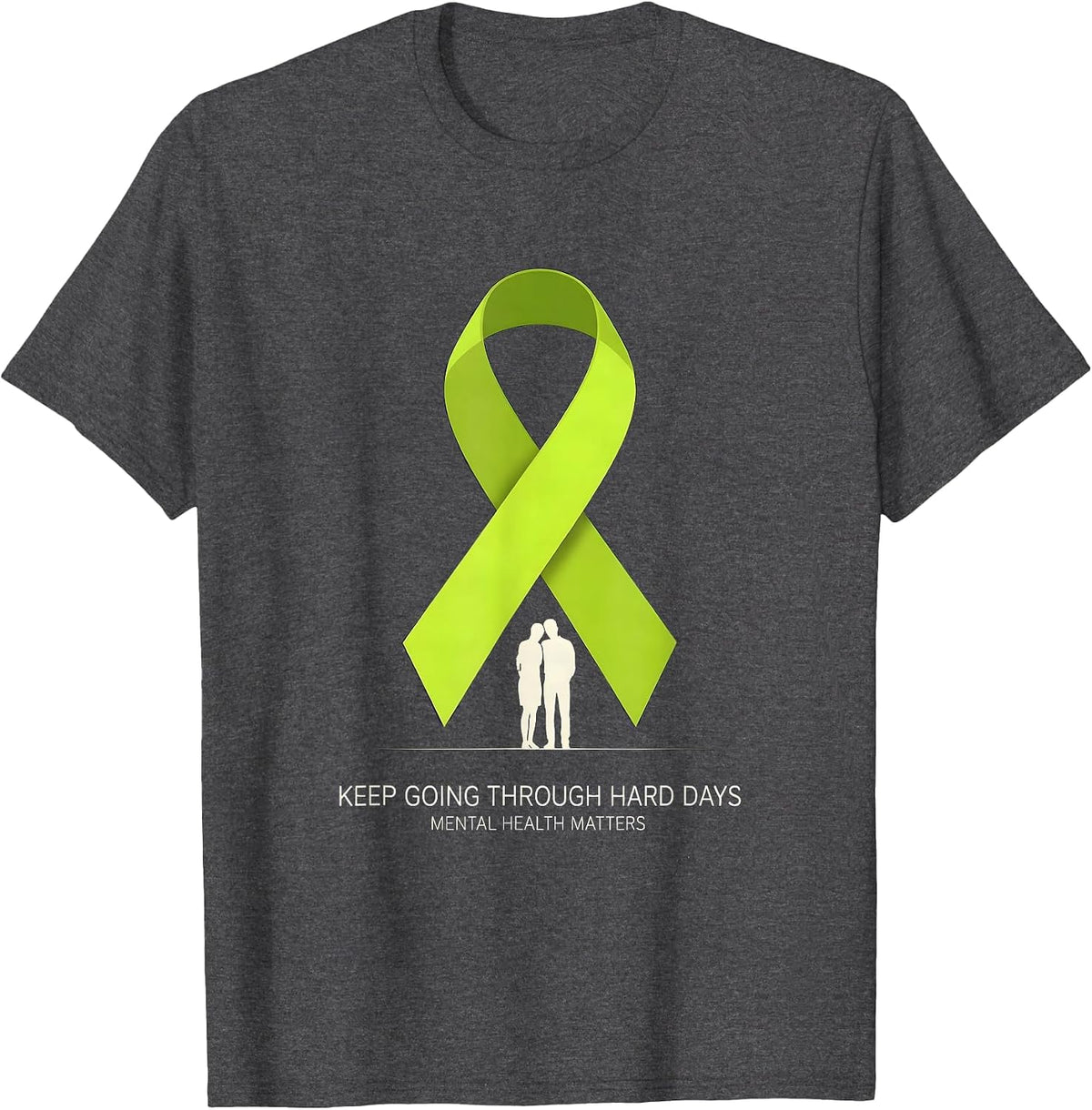 Men's Keep Going Through Hard Days Mental Health Matters T-Shirt - Dark Heather Grey