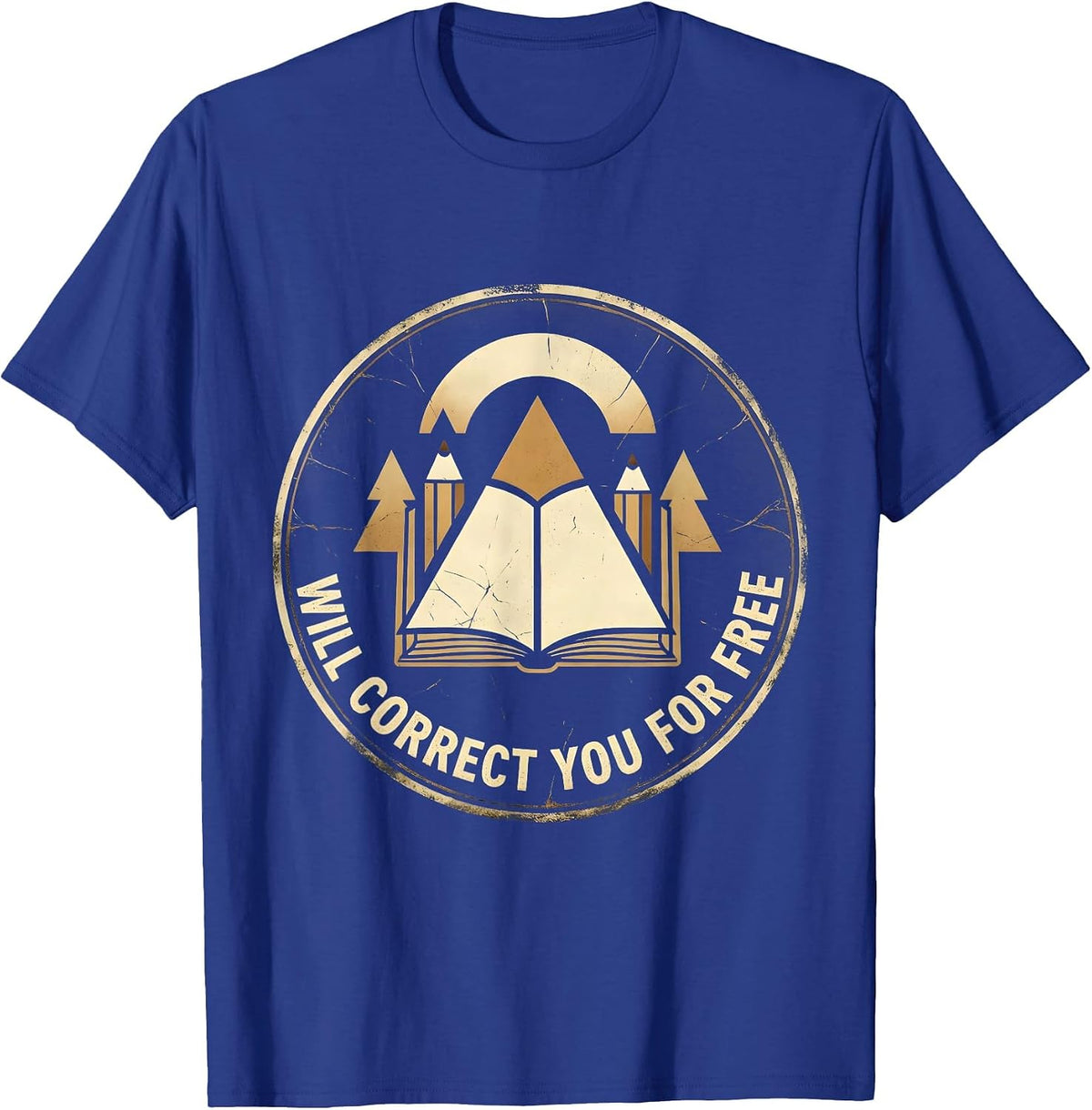 Men's Will Correct You For Free English Teacher Design T-Shirt - Royal Blue