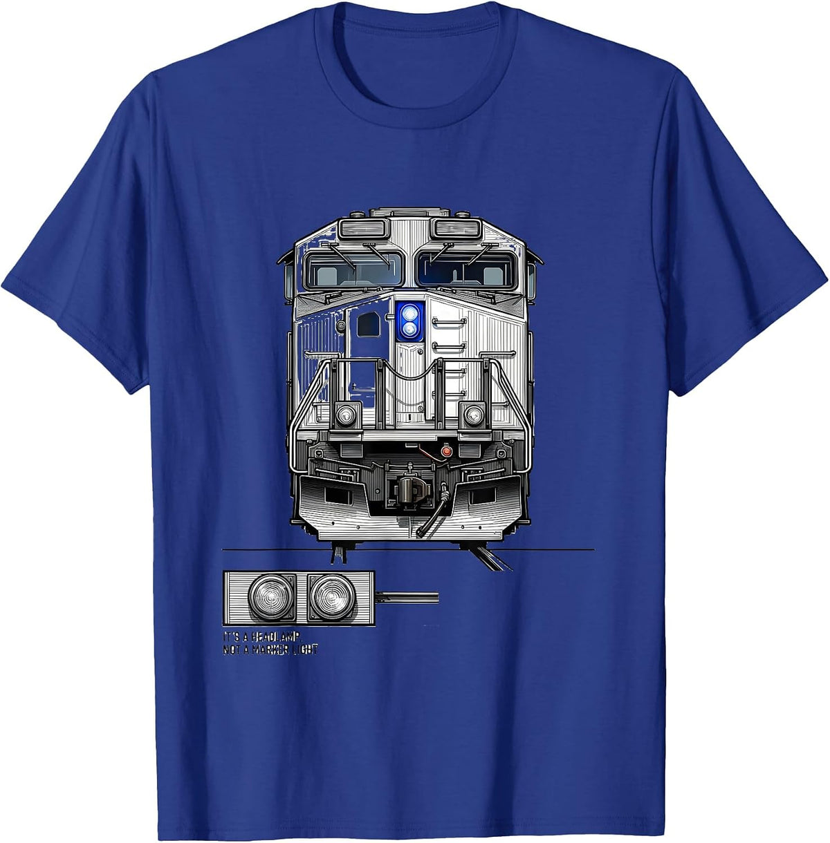 Men's It's A Headlamp Not A Marker Light Funny Train Enthusiast T-Shirt - Royal Blue