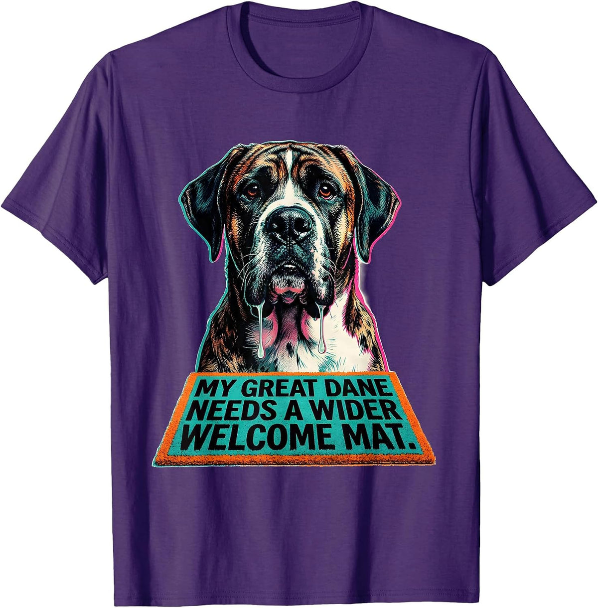 Men's My Great Dane Needs A Wider Welcome Mat Funny T-Shirt - Purple