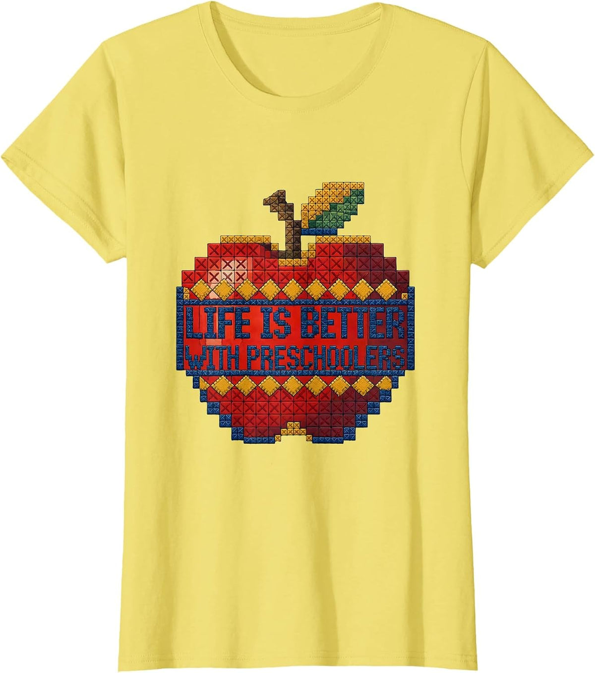 Life Is Better With Preschoolers Teacher Design T-Shirt - Lemon Yellow