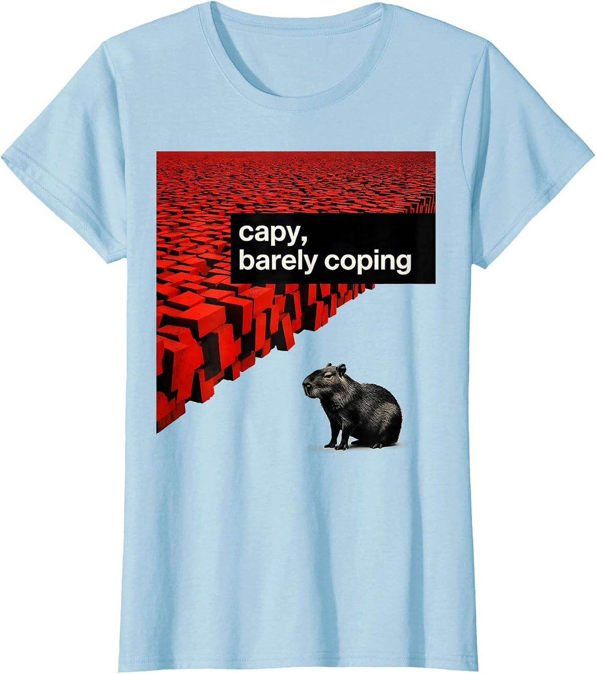 Women's capy barely coping Funny Capybara Meme Animal Humor T-Shirt - Baby Blue