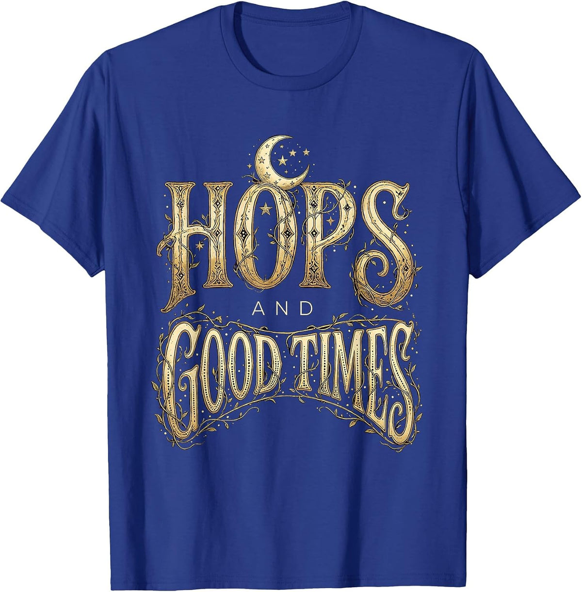 Hops and Good Times Beer Lover Design T-Shirt - Royal Blue