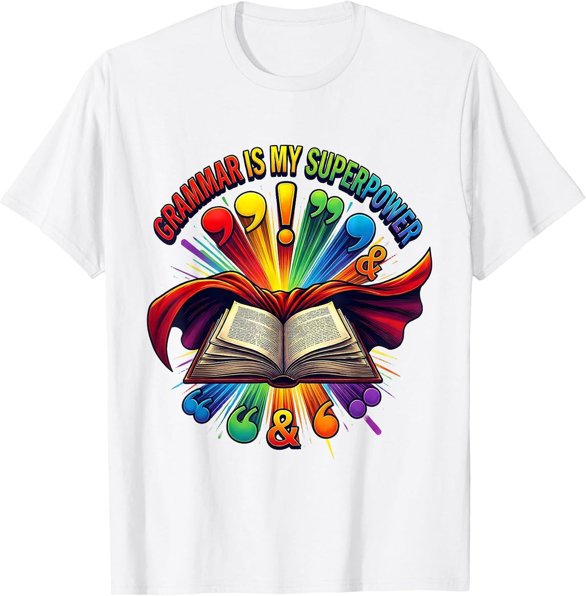 Men's Grammar Is My Superpower English Teacher Design T-Shirt - White
