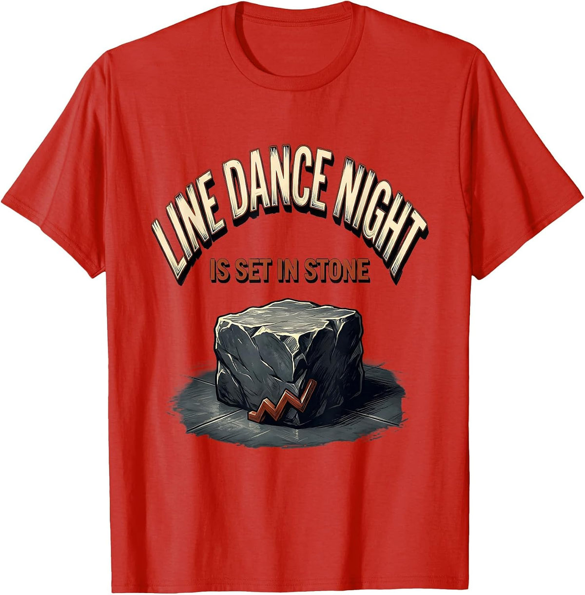 Men's Line Dance Night Is Set In Stone Funny Line Dancer Humor T-Shirt - Red