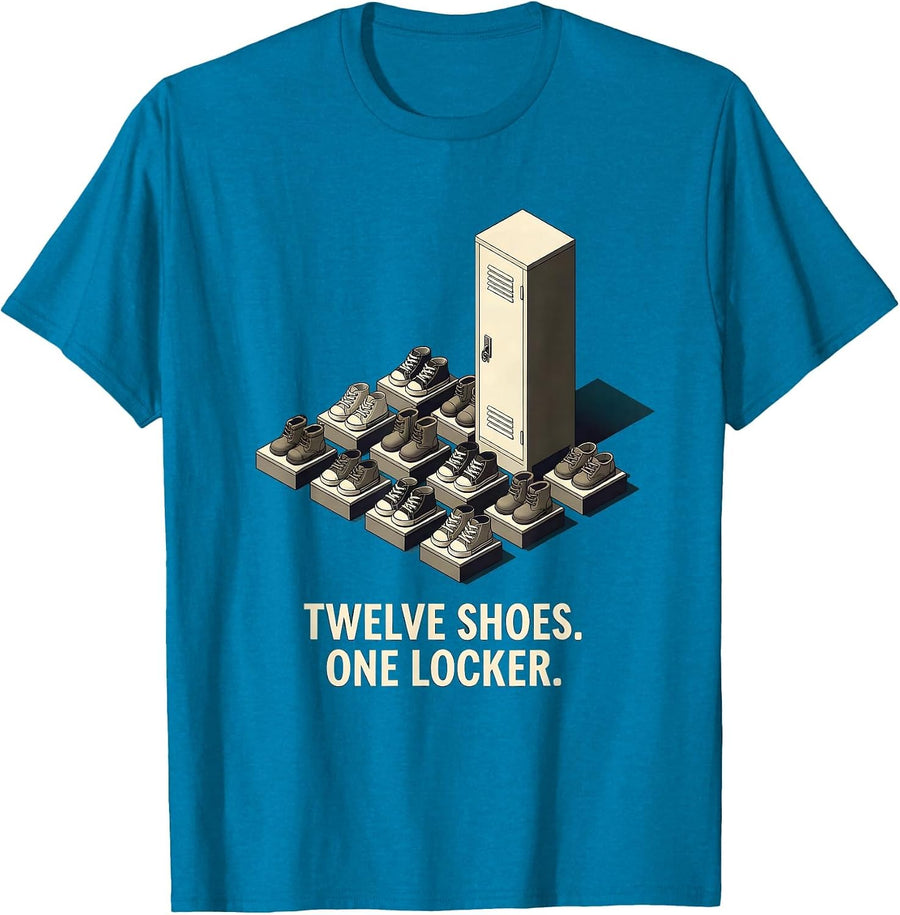 Twelve Shoes One Locker Daycare Provider Toddler Humor T-Shirt - Sapphire Blue