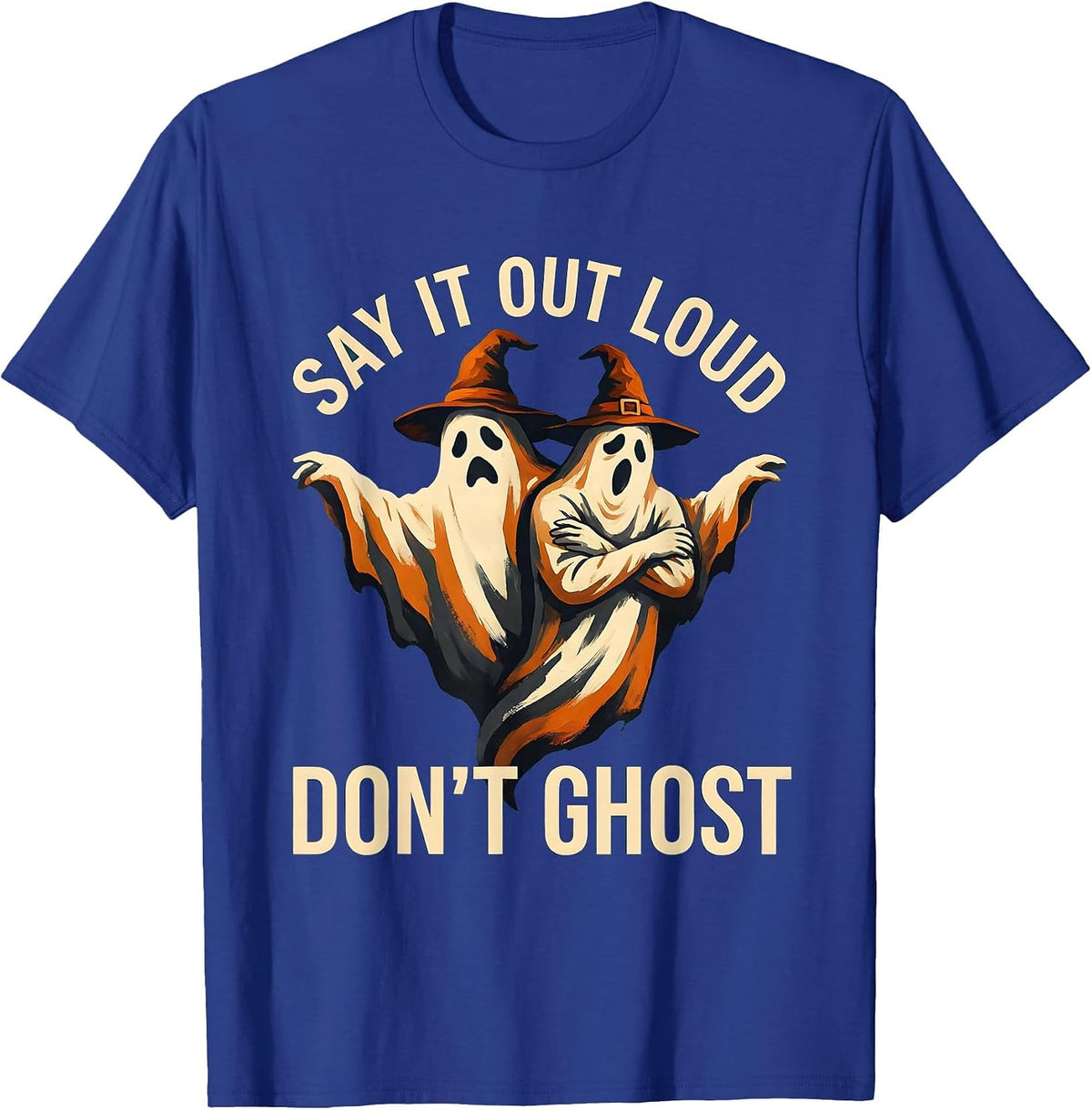 Men's Say It Out Loud, Don't Ghost Mental Health Halloween School T-Shirt - Royal Blue