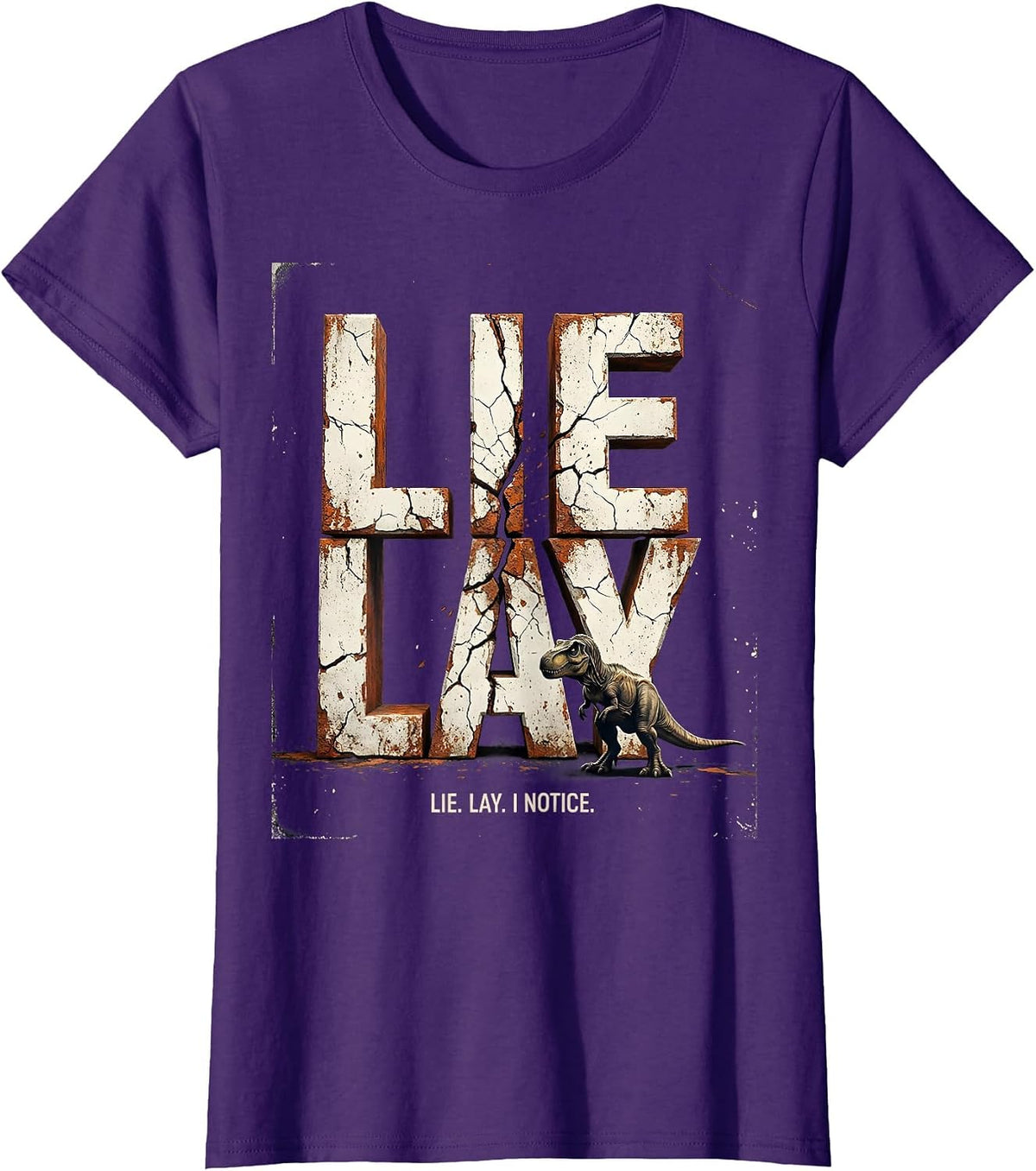 Women's Lie Lay I Notice Funny Grammar Teacher Dinosaur Humor T-Shirt - Purple