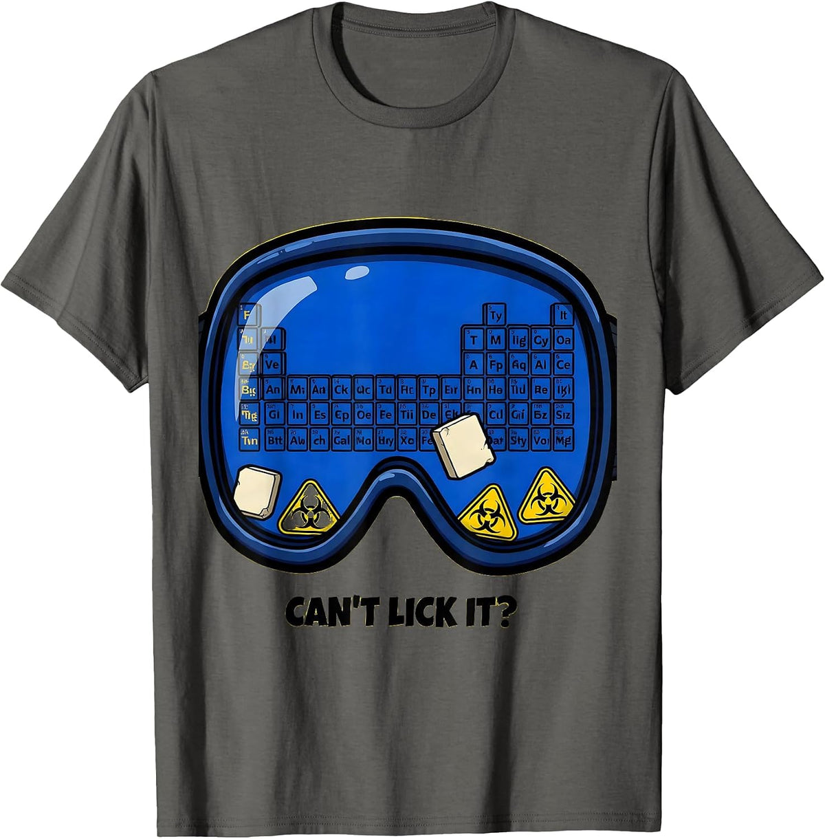 Can't Lick It Funny Periodic Table Science Teacher Student T-Shirt - Asphalt Grey