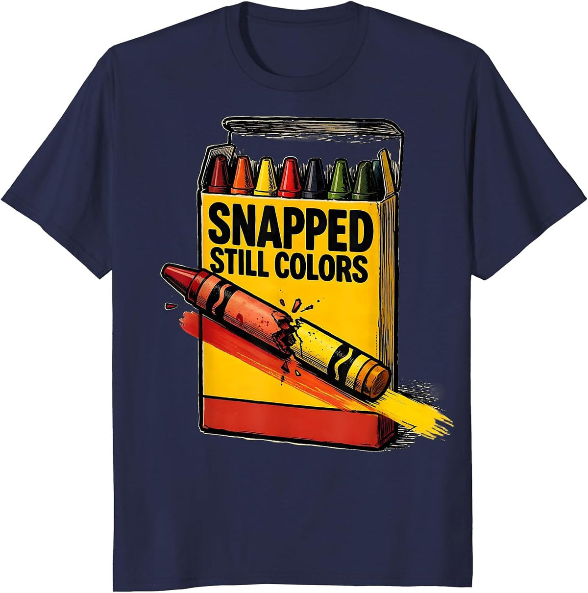 Snapped Still Colors Teacher Broken Crayons Mental Health T-Shirt - Navy Blue