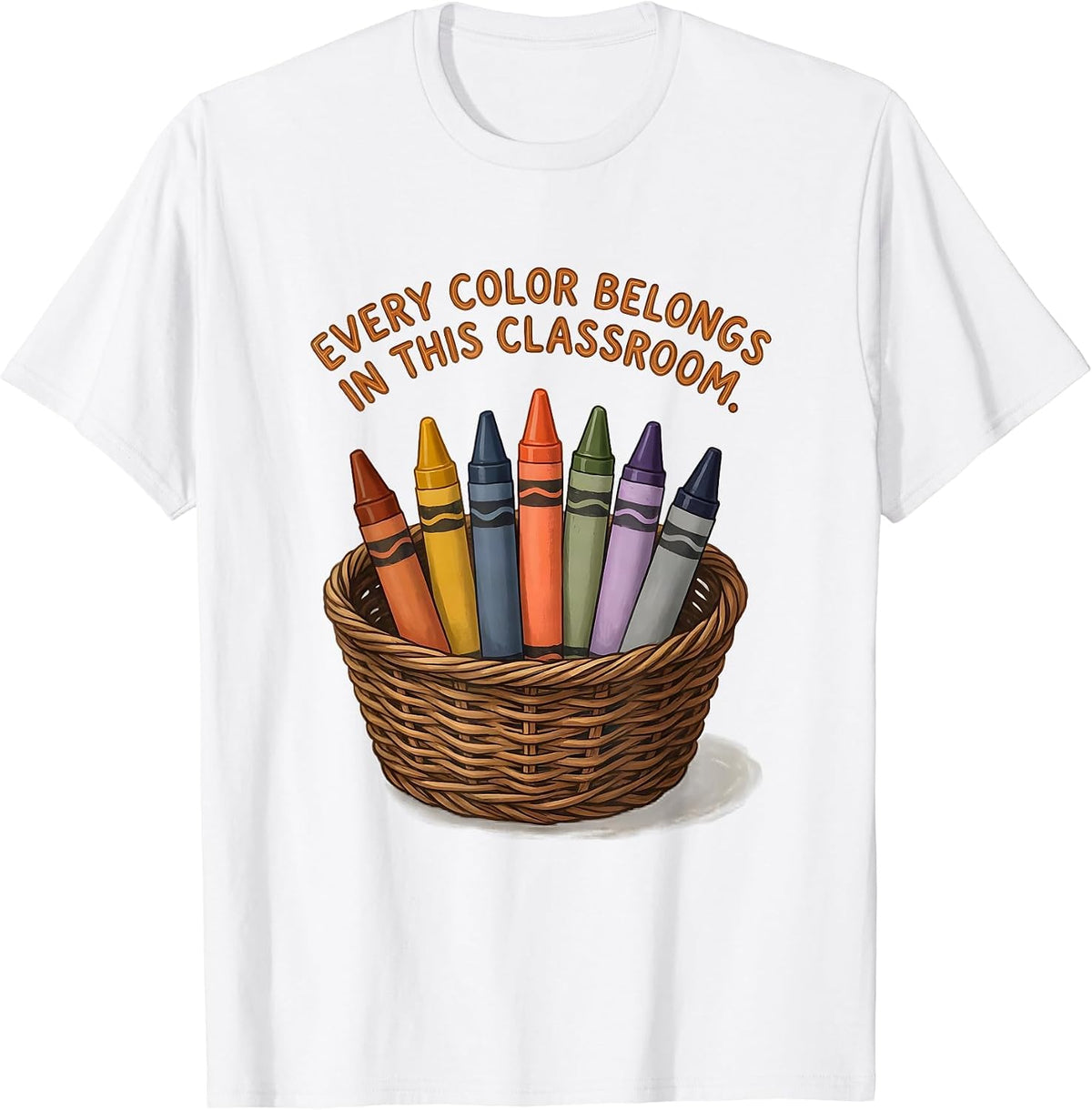 Every Color Belongs In This Classroom Teacher Mental Health T-Shirt - White