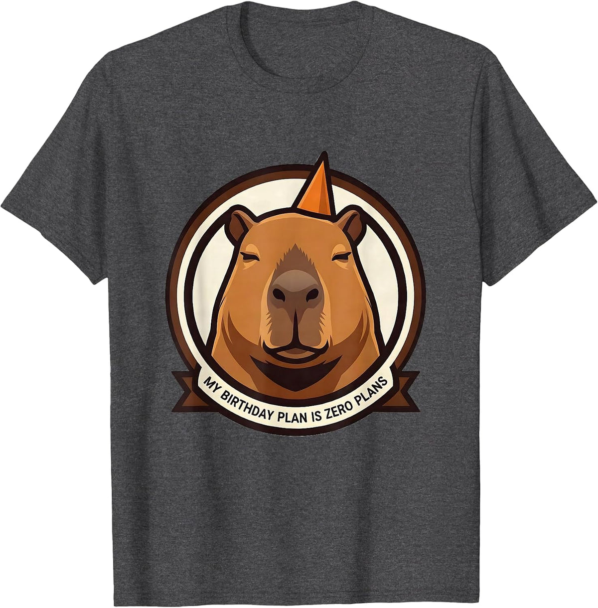 Men's My Birthday Plan Is Zero Plans Funny Capybara Meme Birthday T-Shirt - Dark Heather Grey