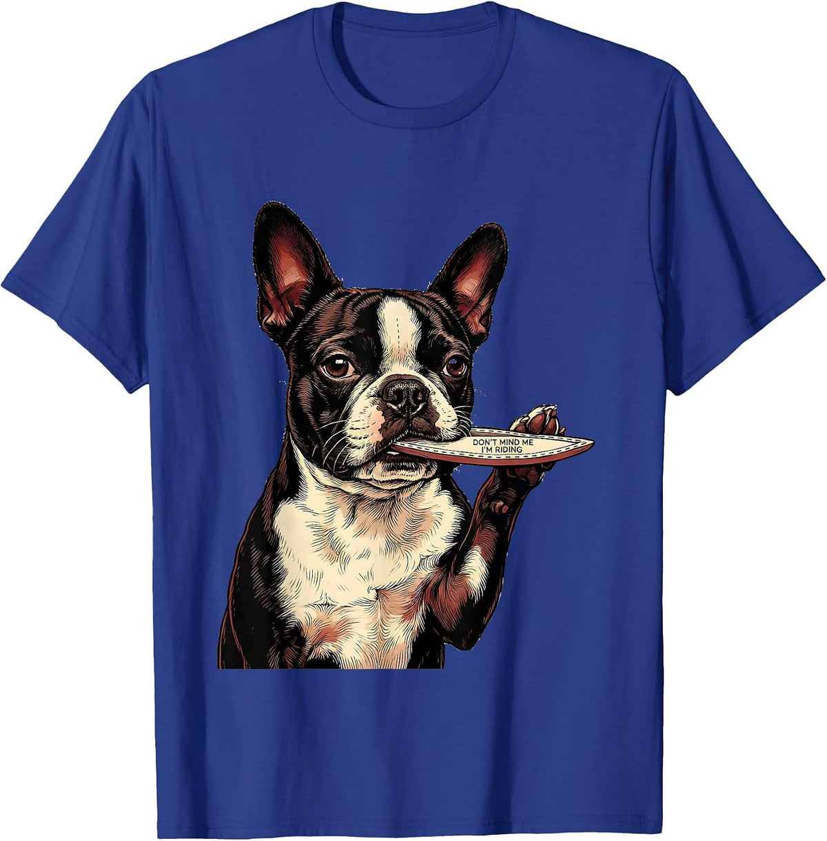 Don't Mind Me, I'm Riding Boston Terrier Puppy Pocket T-Shirt - Royal Blue
