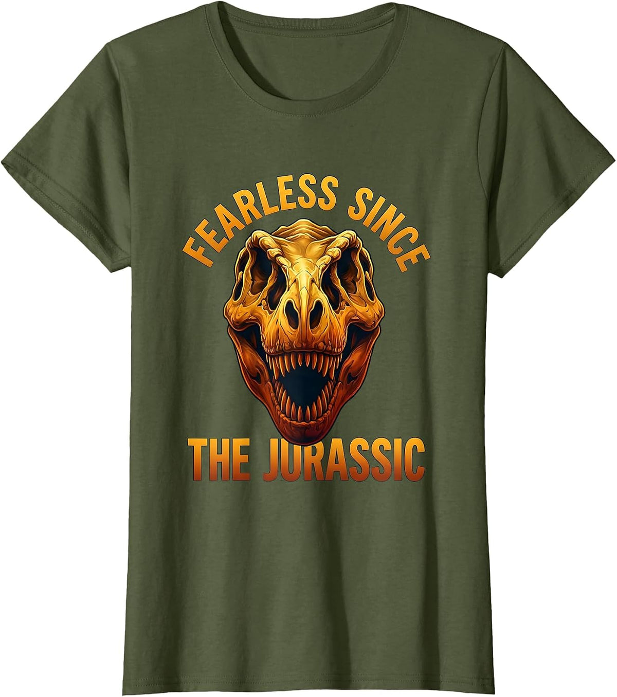 Women's Fearless Since the Jurassic Dinosaur Design T-Shirt - Olive Green