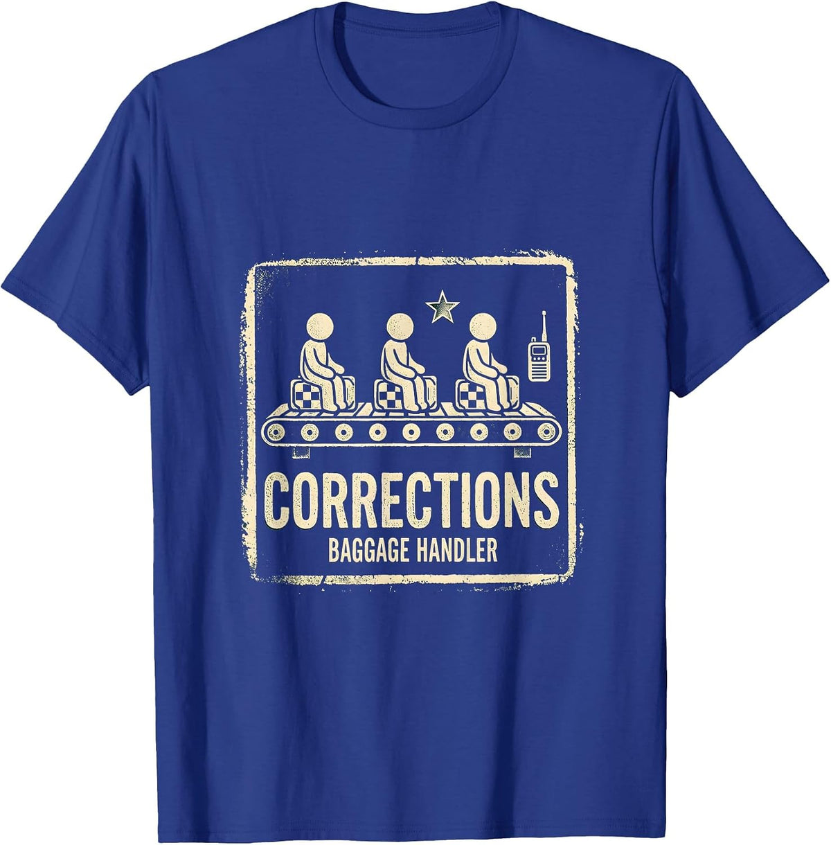 Corrections Baggage Handler Funny Police Officer Gift Law T-Shirt - Royal Blue
