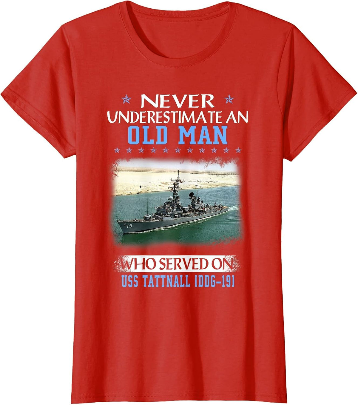 USS Tattnall DDG-19 Destroyer Class Veterans Day Father Day T-Shirt - Red
