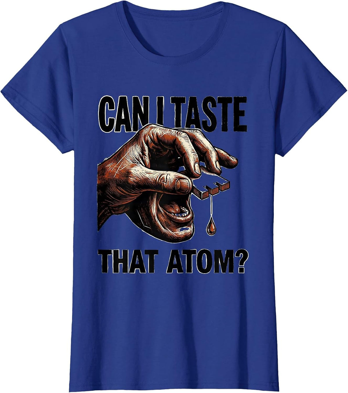 Women's Can I Taste That Atom Funny Periodic Table Science Teacher T-Shirt - Royal Blue