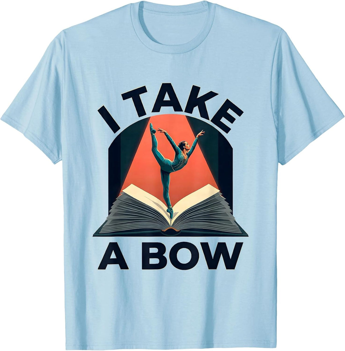 Men's I Take A Bow Literary Drama Humor Shakespeare Fan Gift T-Shirt - Baby Blue