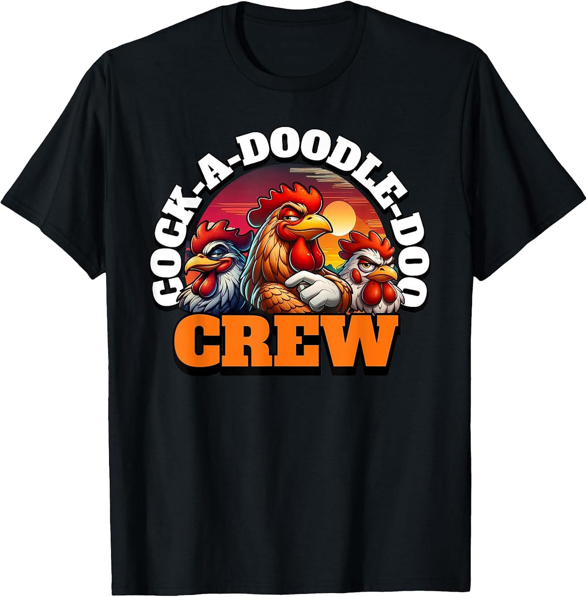 Funny Rooster Cock-a-Doodle-doo Crew T-Shirt - Black