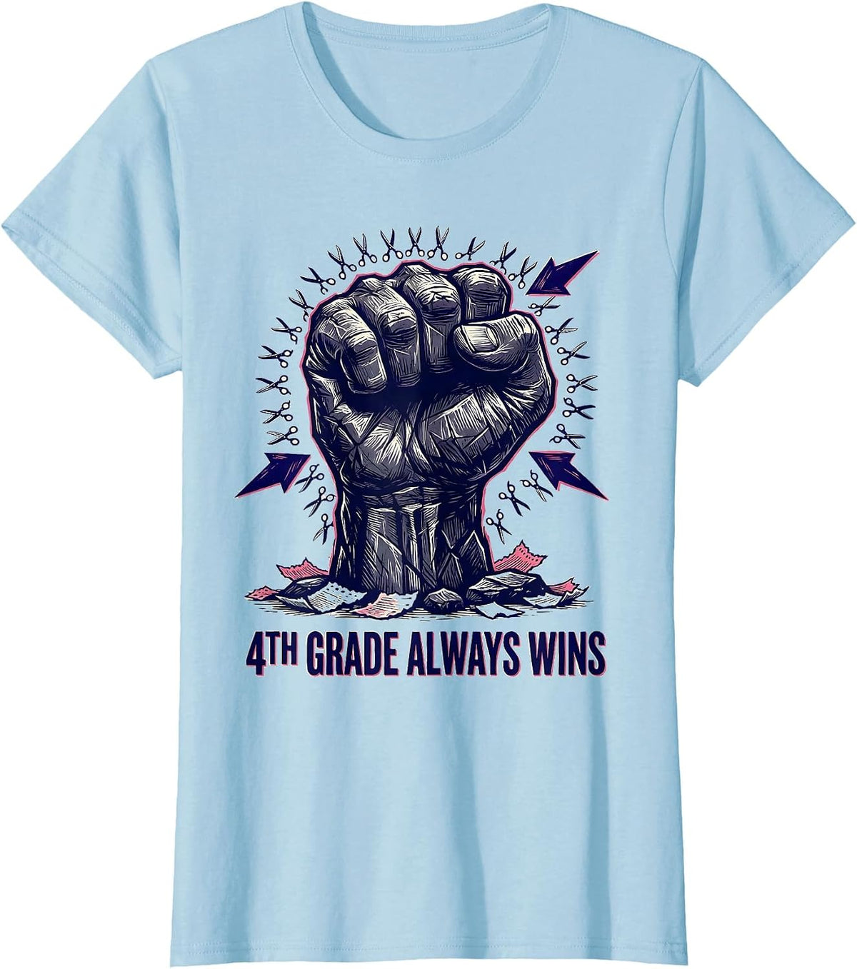 Women's 4th Grade Always Wins Funny Back To School Kids Teachers T-Shirt - Baby Blue