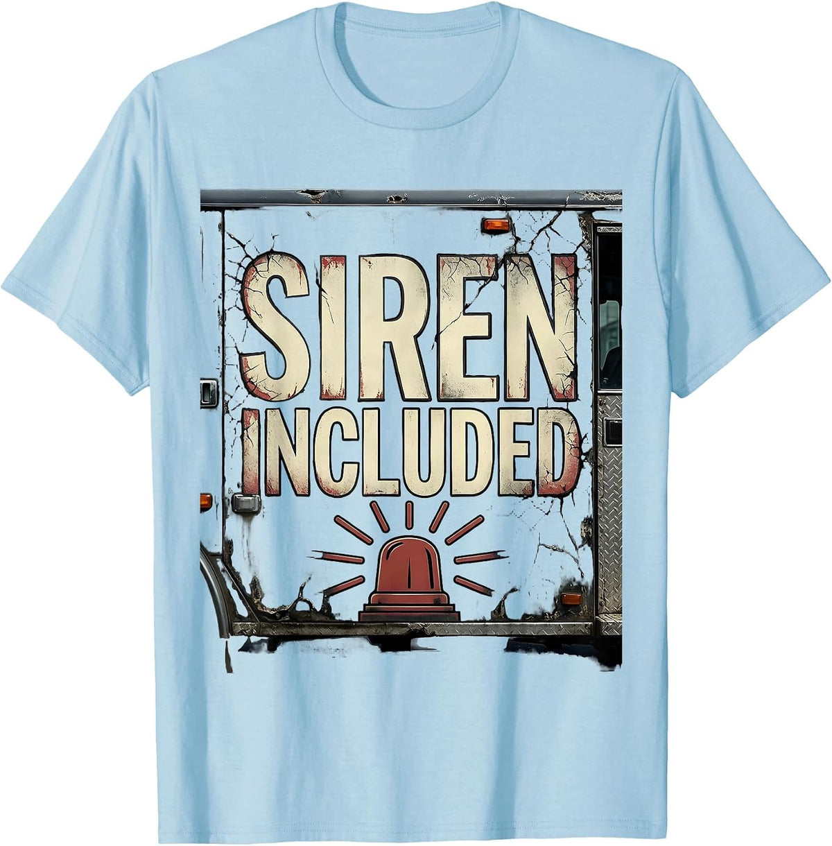 Men's Siren Included Distressed Funny First Responder Police T-Shirt - Baby Blue
