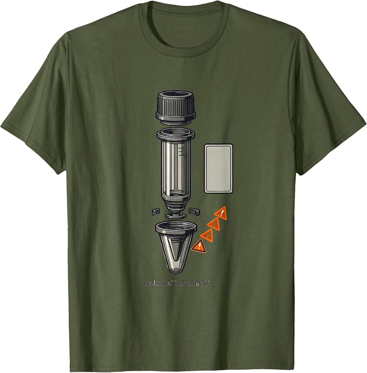 Could I Taste An Element Funny Periodic Table Science T-Shirt - Olive Green