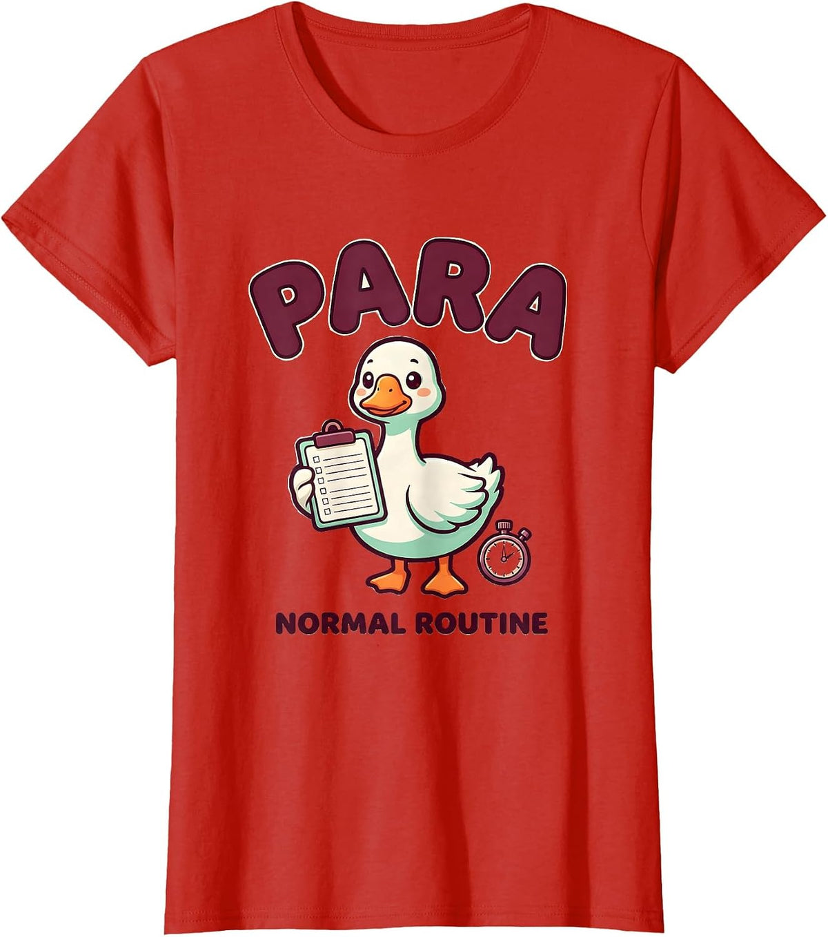 Para-Normal Routine Cute Kawaii Goose Paraprofessional Gift T-Shirt - Red