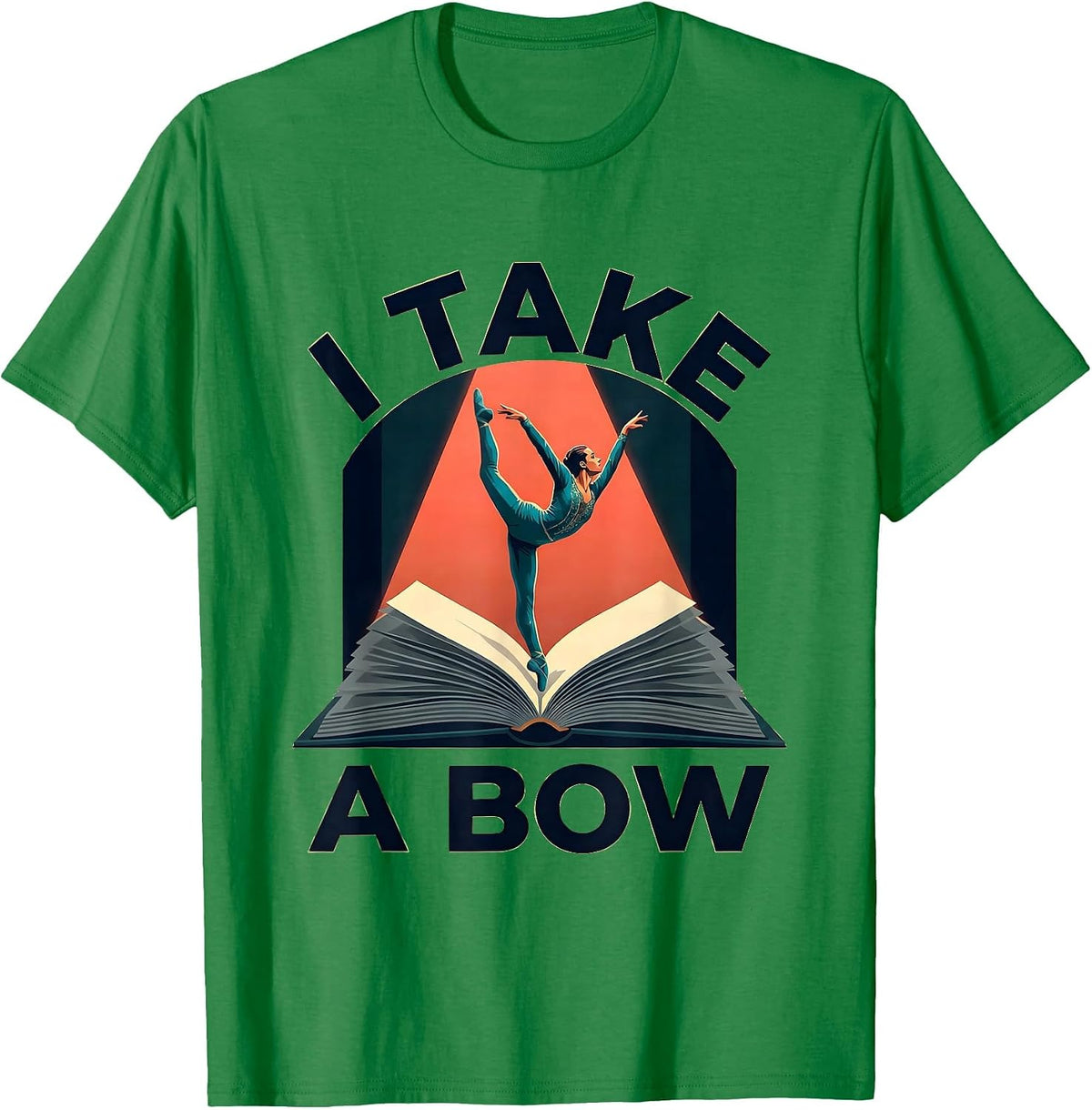 Men's I Take A Bow Literary Drama Humor Shakespeare Fan Gift T-Shirt - Kelly Green