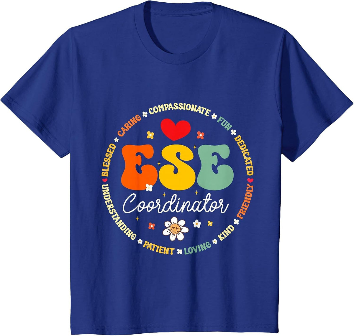 Matching First Day of School ESE Coordinator Exceptional T-Shirt - Royal Blue