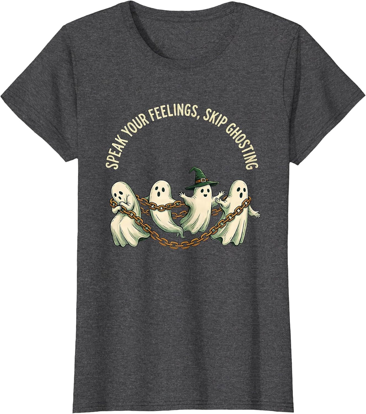 Women's Speak Your Feelings, Skip Ghosting Folk Art Halloween Mental T-Shirt - Dark Heather Grey