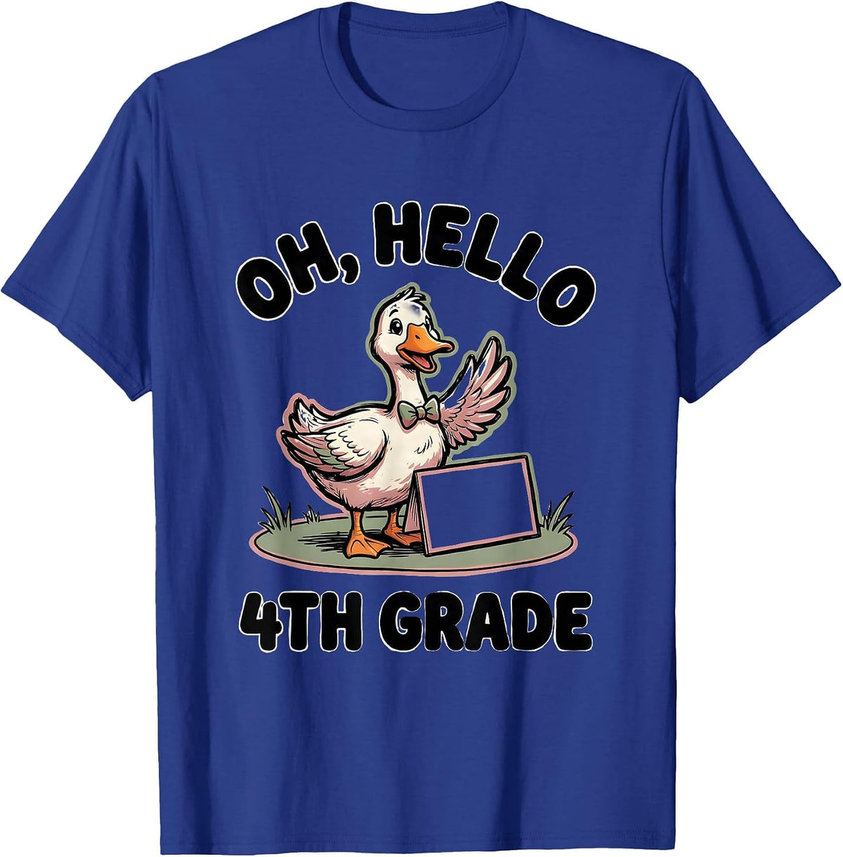 Oh, Hello 4th Grade Cute Goose Teacher Back To School T-Shirt - Royal Blue