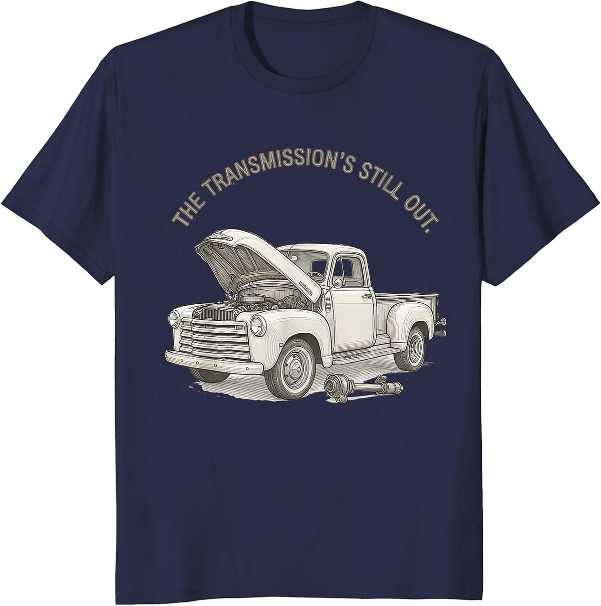 the transmission's still out Funny Classic Car Guy Grandpa T-Shirt - Navy Blue
