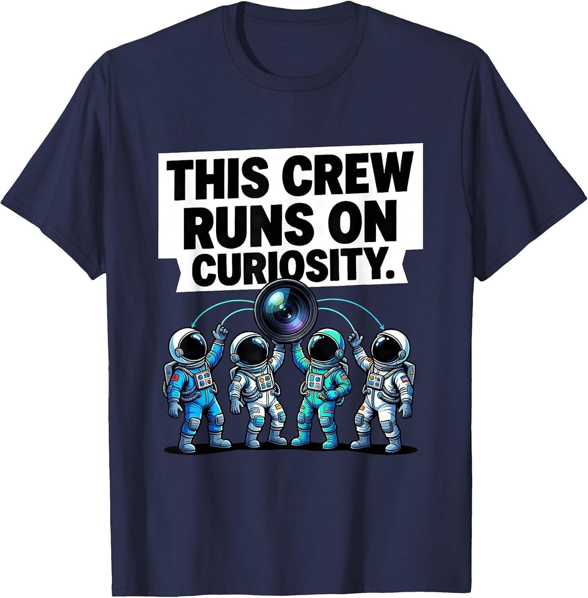 This Crew Runs on Curiosity Funny Teacher Space T-Shirt - Navy Blue