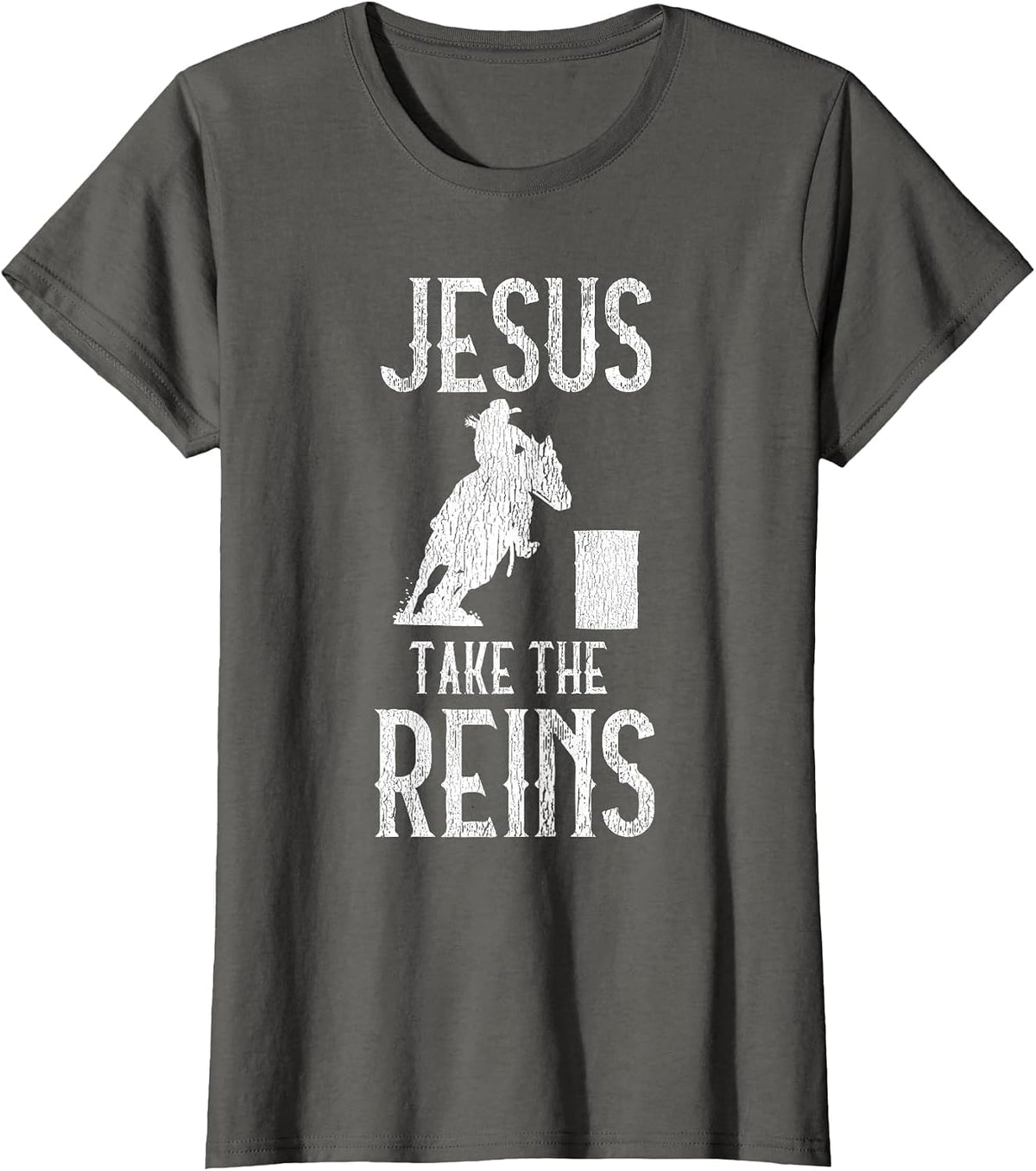 Jesus Take The Reins Cowgirl Mama Barrel Racing Mom T-Shirt - Asphalt Grey