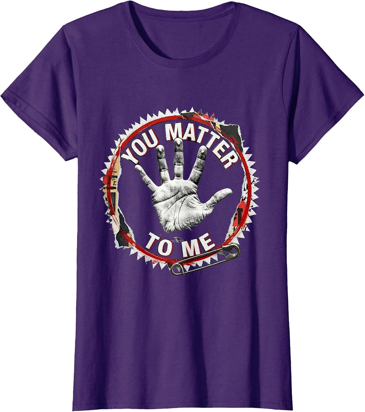 Women's You Matter To Me Suicide Prevention Awareness Design T-Shirt - Purple