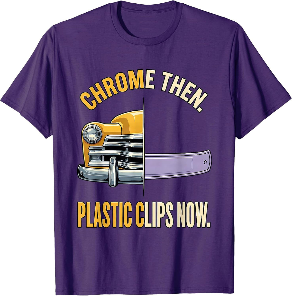 Men's Chrome Then Plastic Clips Now Vintage Retro Classic Car T-Shirt - Purple