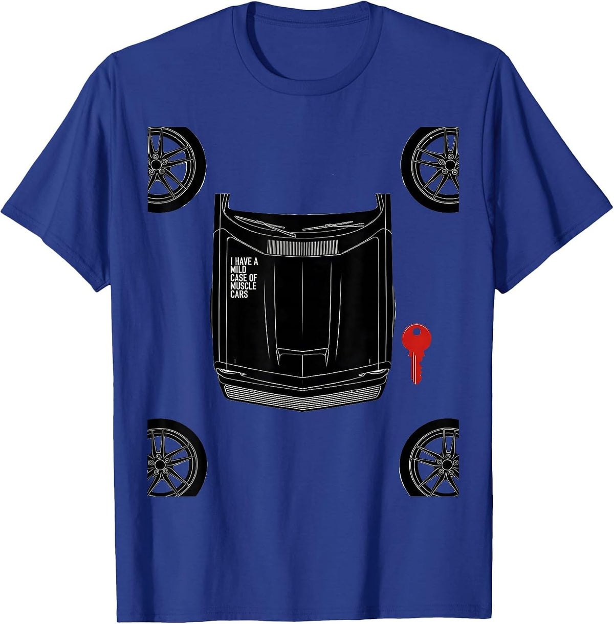 Men's I Have A Mild Case Of Muscle Cars Funny Car Guy Humor T-Shirt - Royal Blue