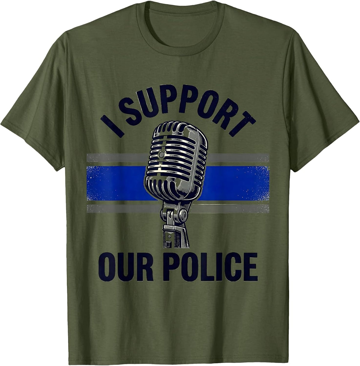 Men's I Support Our Police Vintage Thin Blue Line Police Supporter T-Shirt - Olive Green