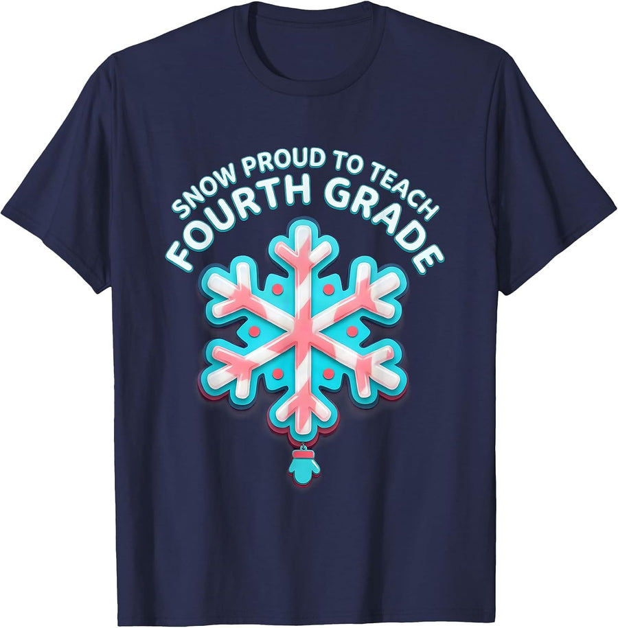 Snow Proud To Teach Fourth Grade Funny Teacher Christmas T-Shirt - Navy Blue