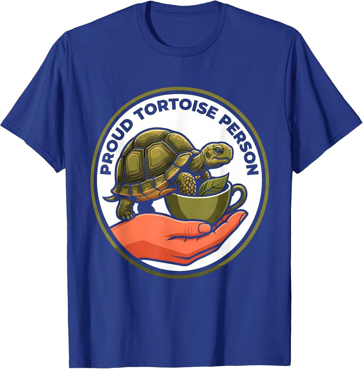Proud Tortoise Person Funny Tortoise Lover Pet Humor T-Shirt - Royal Blue