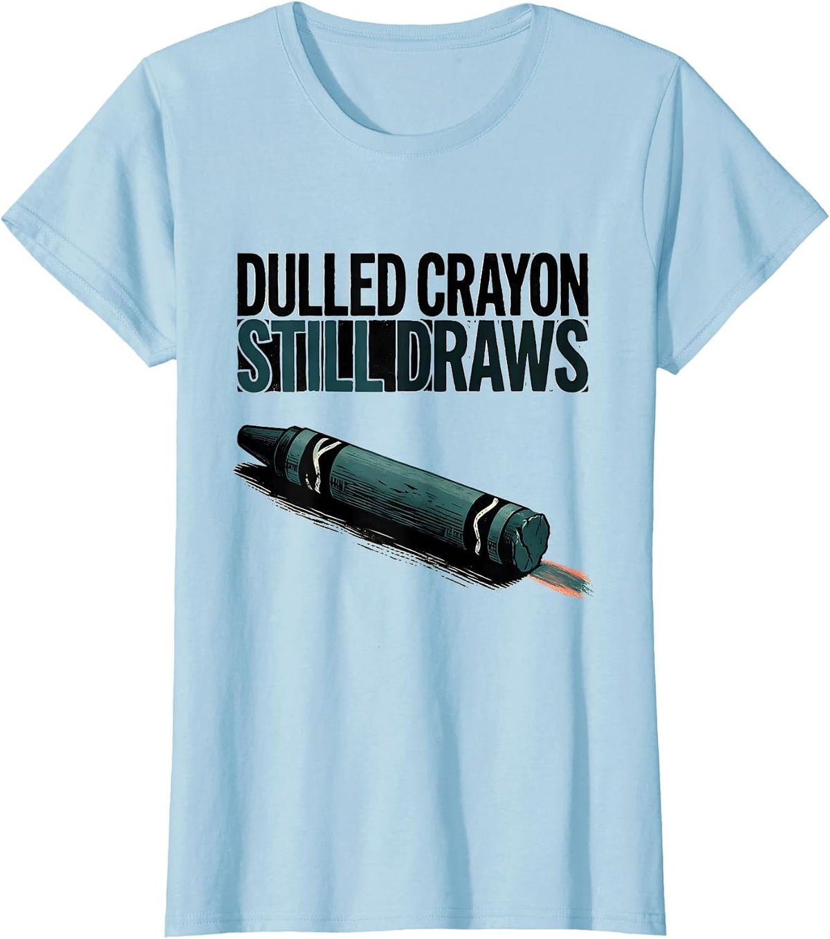 Dulled Crayon Still Draws Linocut Teacher Mental Health T-Shirt - Baby Blue