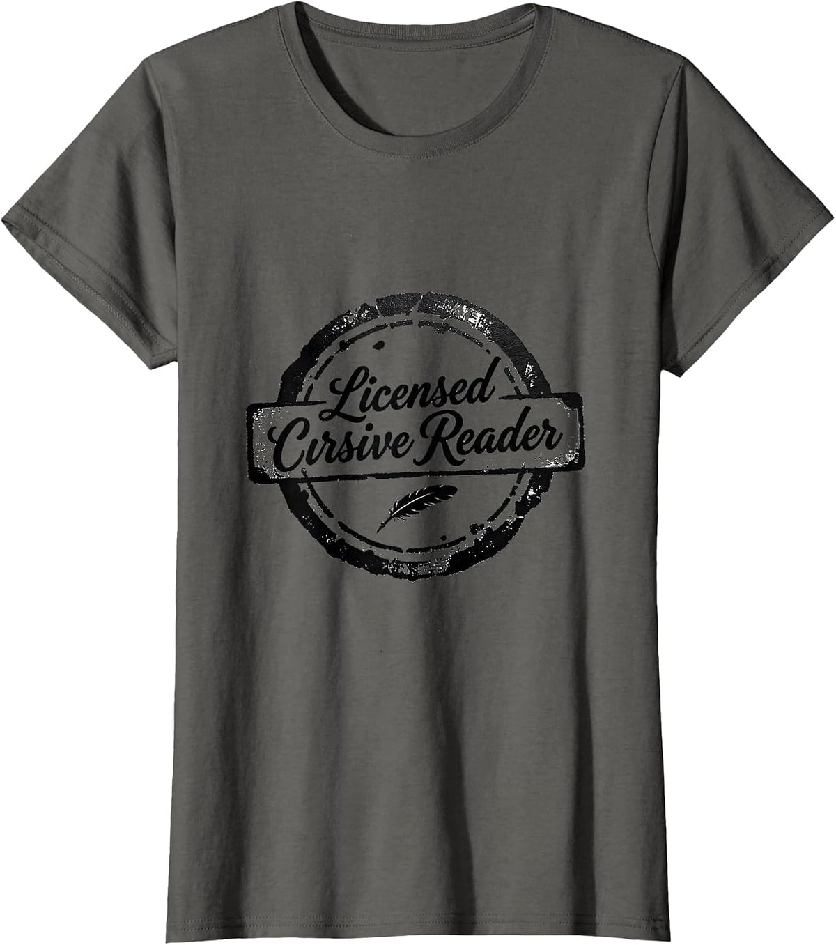 Women's Licensed Cursive Reader Funny English Teacher Cursive Humor T-Shirt - Asphalt Grey